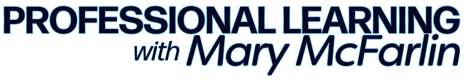 Profesional Learning with Mary McFarlin logo